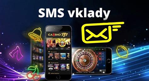 casino sms vklad,SMS casino vklad ⏩ dobitie kreditu cez SMS 2024